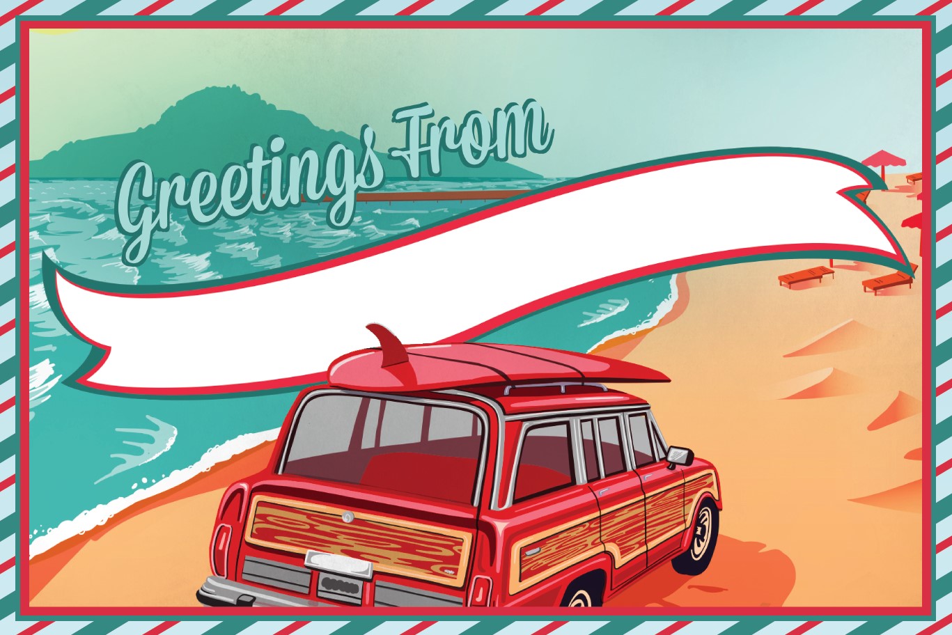 all day vacay "greetings from" postcard with station wagon & surfboard driving down a beach